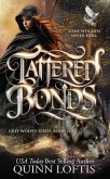 Tattered Bonds (eBook, ePUB) Tattered Bonds (eBook, ePUB)