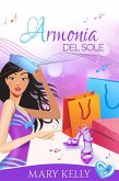 Armonia del sole (My Day, #4) (eBook, ePUB) Armonia del sole (My Day, #4) (eBook, ePUB)