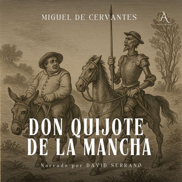 Don Quijote de la Mancha - Audiolibro (MP3-Download) Don Quijote de la Mancha - Audiolibro (MP3-Download)