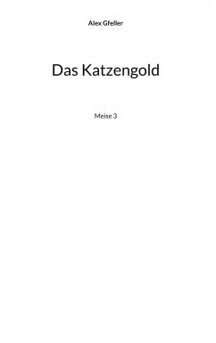 Das Katzengold (eBook, ePUB) Das Katzengold (eBook, ePUB)