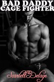 Bad daddy cage fighter (eBook, ePUB)