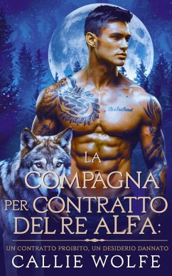 Cover La Compagna per Contratto del Re Alfa (eBook, ePUB)