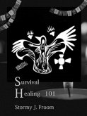 Survival Healing 101 (eBook, ePUB)