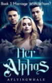 Her Alphas (eBook, ePUB) Her Alphas (eBook, ePUB)