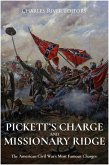 Pickett's Charge and Missionary Ridge (eBook, ePUB) Pickett's Charge and Missionary Ridge (eBook, ePUB)