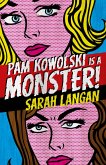 Pam Kowolski is a Monster! (eBook, ePUB)