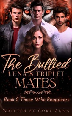 Cover The Bullied Luna's Triplet Mates (eBook, ePUB)