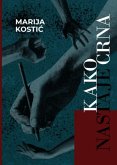 Kako nastaje crna (eBook, ePUB) Kako nastaje crna (eBook, ePUB)