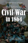 The American Civil War in 1864 (eBook, ePUB) The American Civil War in 1864 (eBook, ePUB)
