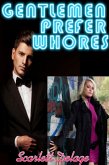 Gentlemen Prefer Whores (eBook, ePUB) Gentlemen Prefer Whores (eBook, ePUB)