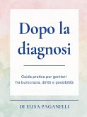 Dopo la diagnosi (eBook, ePUB) Dopo la diagnosi (eBook, ePUB)