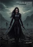 Book One: Echoes of the Blight (Lords of Light and Shadow: A Solara and Netheril Chronicle, #1) (eBook, ePUB) Book One: Echoes of the Blight (Lords of Light and Shadow: A Solara and Netheril Chronicle, #1) (eBook, ePUB)