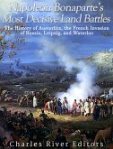 Napoleon Bonaparte's Most Decisive Land Battles (eBook, ePUB)