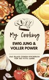 Ewig jung & voller Power: Das Blaue-Zonen-Kochbuch für 100 fitte Jahre (eBook, ePUB)