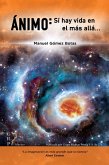 Ánimo: Si hay vida en el más allá (eBook, ePUB) Ánimo: Si hay vida en el más allá (eBook, ePUB)