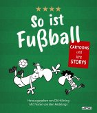 So ist Fußball    (Mängelexemplar)