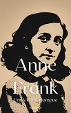 Anne Frank: Une Vie Interrompue (Les Guerrières, #6) (eBook, ePUB) Anne Frank: Une Vie Interrompue (Les Guerrières, #6) (eBook, ePUB)