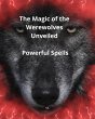The Magic of the Werewolves Unveiled,... - Bild 1