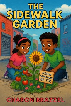 The Sidewalk Garden (Part 1, #1) (eBook, ePUB) - Sony; Brazzel, Charon