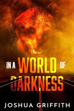 In a World of Darkness (The Yonuh Trilogy, #1) (eBook, ePUB) - Griffith, Joshua