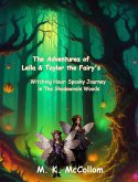 The Adventures of Leila and Taylor the Fairy's:: Witching Hour: Spooky Journey in Shadowvale Woods (eBook, ePUB)