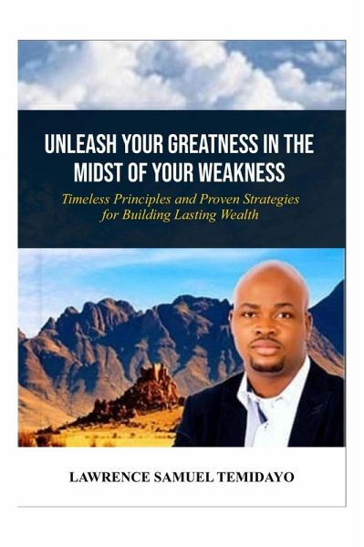 Unleash Your Greatness (eBook, ePUB) Unleash Your Greatness (eBook, ePUB)