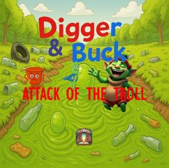 Cover Digger & Buck Attack Of The Troll (eBook, ePUB)