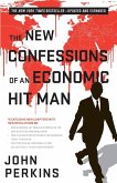 The New Confessions of an Economic Hit Man (eBook, ePUB) The New Confessions of an Economic Hit Man (eBook, ePUB)