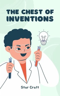 The Chest of Inventions (Powers of the Planet, #1) (eBook, ePUB) - Craft, Star