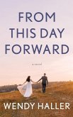 From This Day Forward (eBook, ePUB) From This Day Forward (eBook, ePUB)