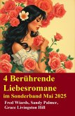 4 Berührende Liebesromane im Sonderband Mai 2025 (eBook, ePUB) 4 Berührende Liebesromane im Sonderband Mai 2025 (eBook, ePUB)