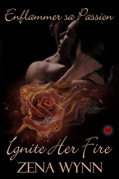 Cover Enflammer Sa Passion (eBook, ePUB)