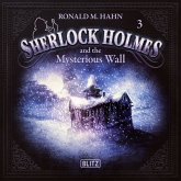 New Cases of Sherlock Holmes - Episode 3: Sherlock Holmes and the Mysterious Wall (MP3-Download)