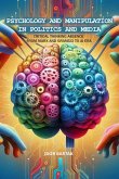 Psychology and Manipulation in Politics and Media (eBook, ePUB)