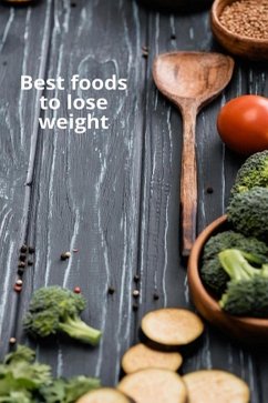 Cover Best Foods to Lose Weight (eBook, ePUB)