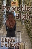 Psychic High (Psy Squad, #2) (eBook, ePUB) Psychic High (Psy Squad, #2) (eBook, ePUB)