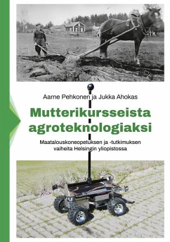 Mutterikursseista agroteknologiaksi (eBook, ePUB) - Ahokas, Jukka