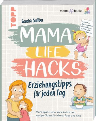 Mama Life Hacks - Erziehungstipps für jeden Tag   (Mängelexemplar)