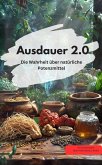 Ausdauer 2.0 - Die Wahrheit über natürliche Potenzmittel (eBook, ePUB) Ausdauer 2.0 - Die Wahrheit über natürliche Potenzmittel (eBook, ePUB)