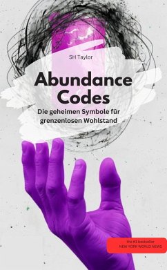 Cover Abundance Codes: Die geheimen Symbole für grenzenlosen Wohlstand (eBook, ePUB)
