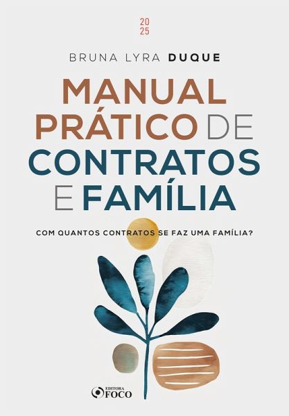 Manual Prático de Contratos e Família (eBook, ePUB) Manual Prático de Contratos e Família (eBook, ePUB)