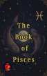 The Book of Pisces (eBook, ePUB) - Bild 1