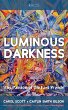 Luminous Darkness (eBook, ePUB) - Bild 1