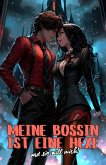 Meine Bossin ist eine Hexe - und sie will mich! (eBook, ePUB)