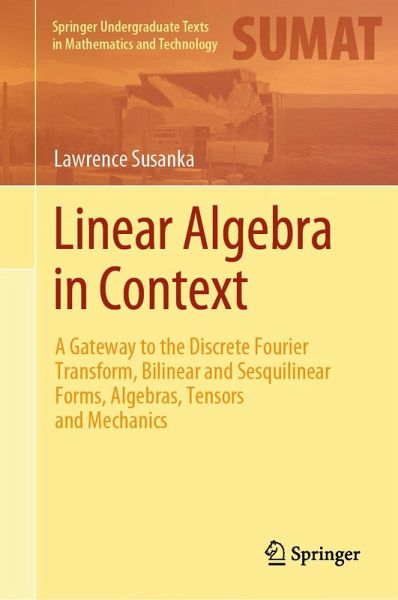 Linear Algebra in Context (eBook, PDF) Linear Algebra in Context (eBook, PDF)
