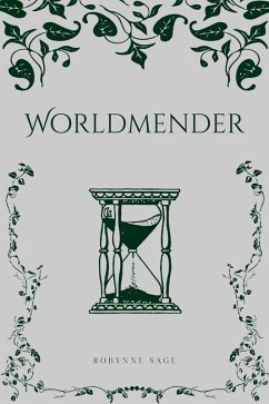 Worldmender (Niralim, #1) (eBook, ePUB) - Sage, Robynne