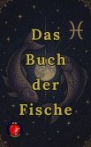 Das Buch der Fische (eBook, ePUB) Das Buch der Fische (eBook, ePUB)