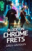 Blood on Chrome Frets (Neon eClipse, #3) (eBook, ePUB) Blood on Chrome Frets (Neon eClipse, #3) (eBook, ePUB)