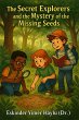 The Secret Explorers and the Mystery of... - Bild 1
