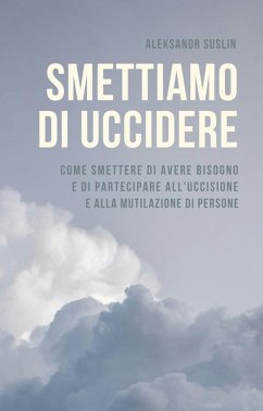 Cover Smettiamo di uccidere (eBook, ePUB)